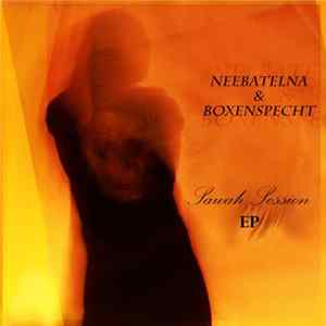 Download Ronny Blue Boxenspecht, Neebatelna - Sawah Session EP
