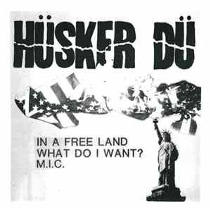Download Hüsker Dü - In A Free Land