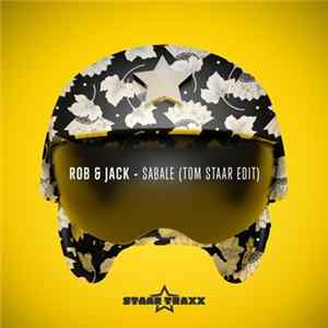 Download Rob & Jack - Sabale (Tom Staar Edit)