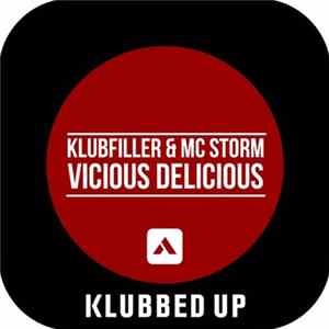 Download Klubfiller & MC Storm - Vicious Delicious