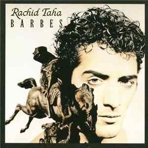 Download Rachid Taha - Barbès