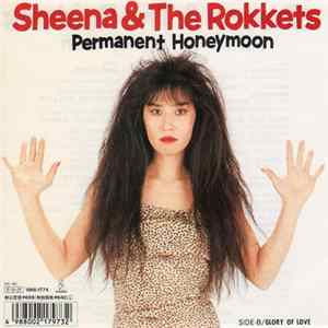 Download Sheena & The Rokkets - Permanent Honeymoon