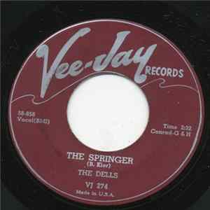 Download The Dells - The Springer / What You Say Baby