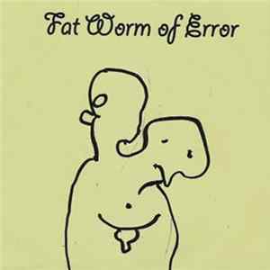 Download Fat Worm Of Error - Double Headed Baby / Anglo Sox
