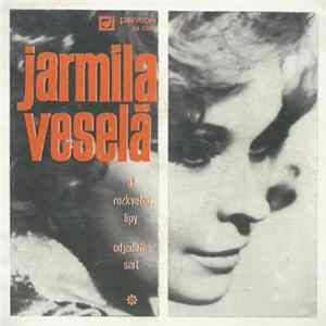 Download Jarmila Veselá - Až Rozkvetou Lípy / Odjedem Snít