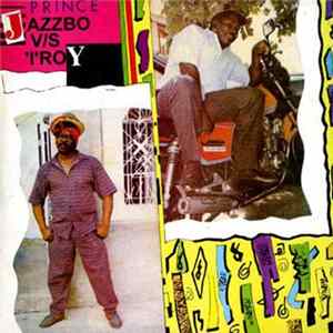 Download Prince Jazzbo V/s 'I' Roy - Prince Jazzbo V/s 'I' Roy