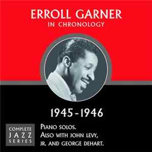 Download Erroll Garner - In Chronology - 1945-1946