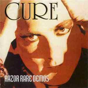 Download The Cure - Razor Rare Demos Volume 3