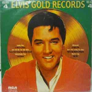 Download Elvis Presley - Elvis' Gold Records - Volume 4
