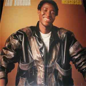 Download Tau Bokoda - Matsatsela