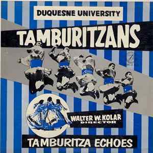 Download Duquesne University Tamburitzans - Tamburitza Echoes