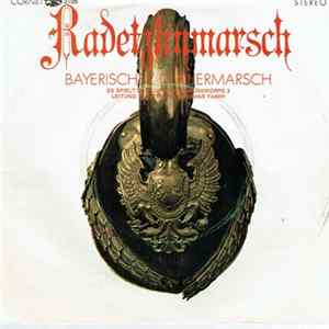 Download Luftwaffenmusikkorps 3 - Radetzkymarsch / Bayerischer Defiliermarsch