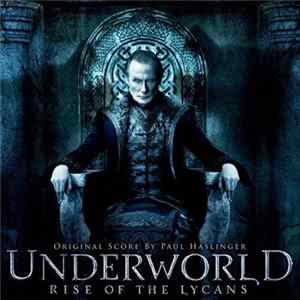 Download Paul Haslinger - Underworld: Rise Of The Lycans - Original Score