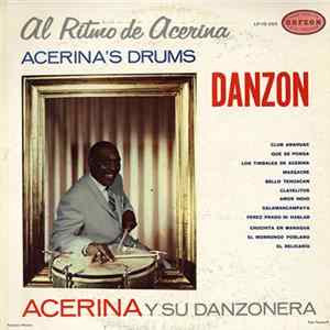 Download Acerina Y Su Danzonera - Danzon Al Ritmo De Acerina = Acerina's Drums