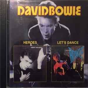 Download David Bowie - Heroes / Let's Dance