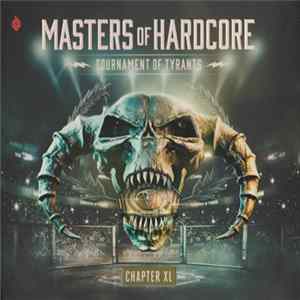 Download Various - Masters Of Hardcore - Tournament Of Tyrants - Chapter XL