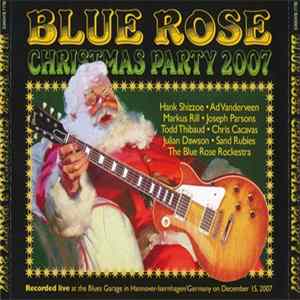 Download Various - Blue Rose Christmas Party 2007