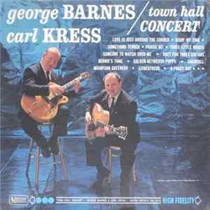 Download George Barnes / Carl Kress - Town Hall Concert
