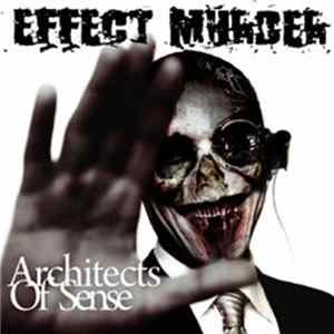 Download Effect Murder - Architects Of Sense