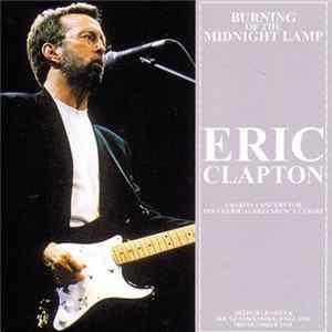 Download Eric Clapton - Burning Of The Midnight Lamp