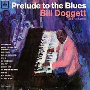 Download Bill Doggett And His Combo - Prelude To The Blues