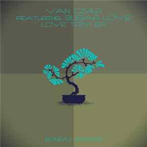 Download Van Czar Featuring Sugar Love - Love Trip EP
