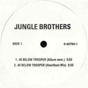 Download Jungle Brothers - 40 Below Trooper