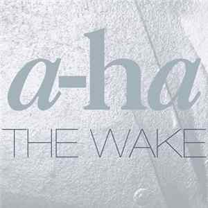 Download a-ha - The Wake