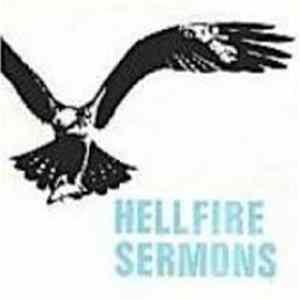 Download Hellfire Sermons - Not Nailed Down / The Best Laugh I Ever Had