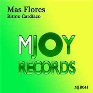 Download Mas Flores - Ritmo Cardiaco