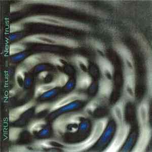 Download The Virus - No Trust = New Trust