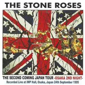 Download The Stone Roses - The Second Coming Japan Tour -Osaka 2nd Night