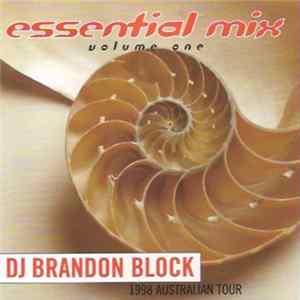 Download DJ Brandon Block - Essential Mix Volume One (1998 Australian Tour)