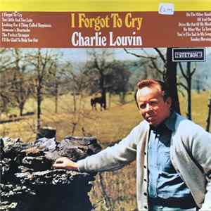 Download Charlie Louvin - I Forgot To Cry