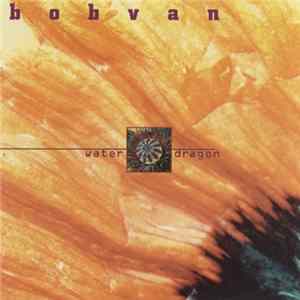 Download Bobvan - Water Dragon
