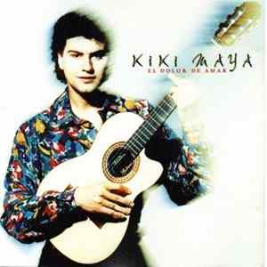 Download Kiki Maya - El Dolor De Amar