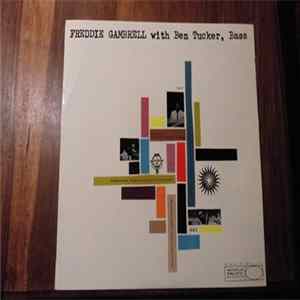 Download Freddie Gambrell With Ben Tucker - Freddie Gambrell With Ben Tucker, Bass