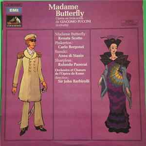 Download Giacomo Puccini, Renata Scotto, Carlo Bergonzi, Anna Di Stasio, Rolando Panerai, Chœurs Et Orchestre de L'Opéra de Rome, Sir John Barbirolli - Madame Butterfly (Extraits)