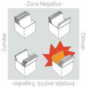 Download Zona Negativa / Dënver / Evripidis And His Tragedies / Sundae - Split
