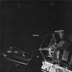 Download Robert Piotrowicz / C. Spencer Yeh - Ambient