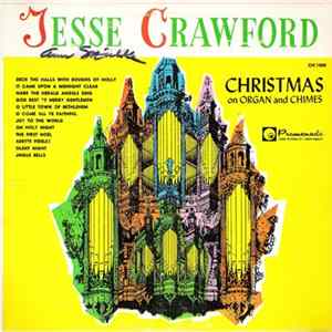 Download Jesse Crawford - Christmas On Organ And Chimes