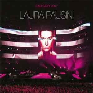 Download Laura Pausini - San Siro 2007