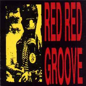 Download Red Red Groove - Demolition