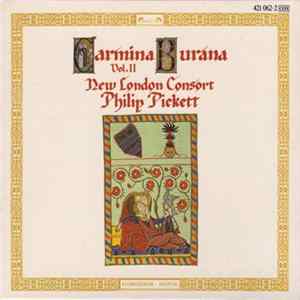 Download New London Consort, Philip Pickett - Carmina Burana Vol. II