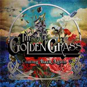 Download The Golden Grass - Coming Back Again