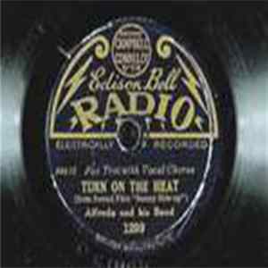 Download Alfredo And His Band - Turn On The Heat / If I Had A Talking Picture Of You