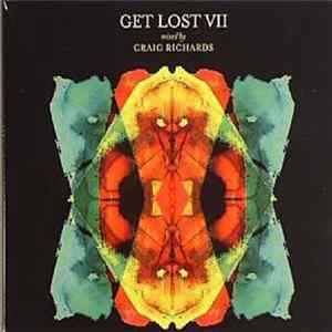 Download Craig Richards - Get Lost VII