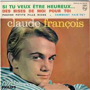 Download Claude François - Si Tu Veux Être Heureux...