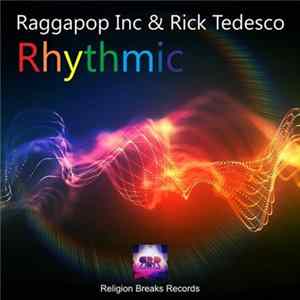 Download Raggapop Inc & Rick Tedesco - Rhythmic
