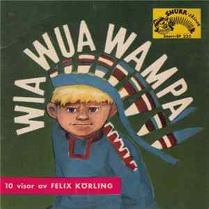 Download Astrid Söderbaum, Lars Lennartsson, Solveig Linnér - Wia Wua Wampa